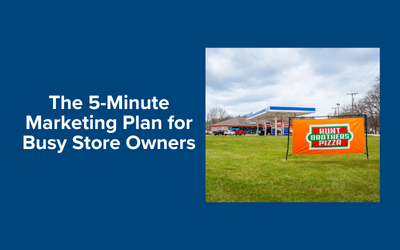 The 5-Minute Marketing Plan for Busy Store Owners